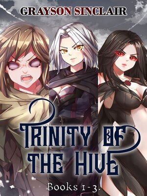 cover image of Trinity of the Hive